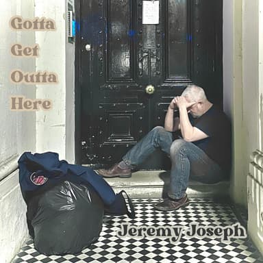 Gotta Get Outta Here