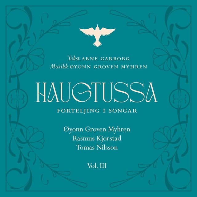 HAUGTUSSA - forteljing i songar, Vol. 3
