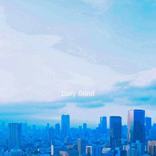 Daily Grind