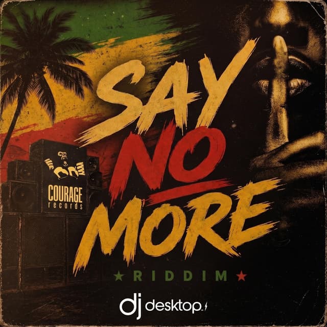 Say No More Riddim