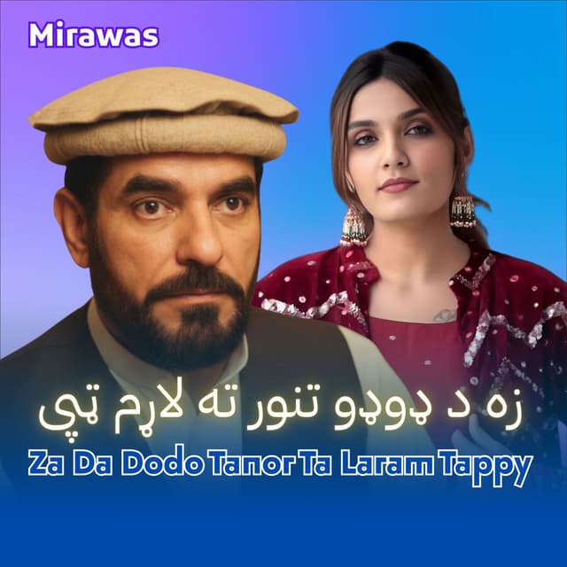 Za Da Dodo Tanor Ta Laram Tappy