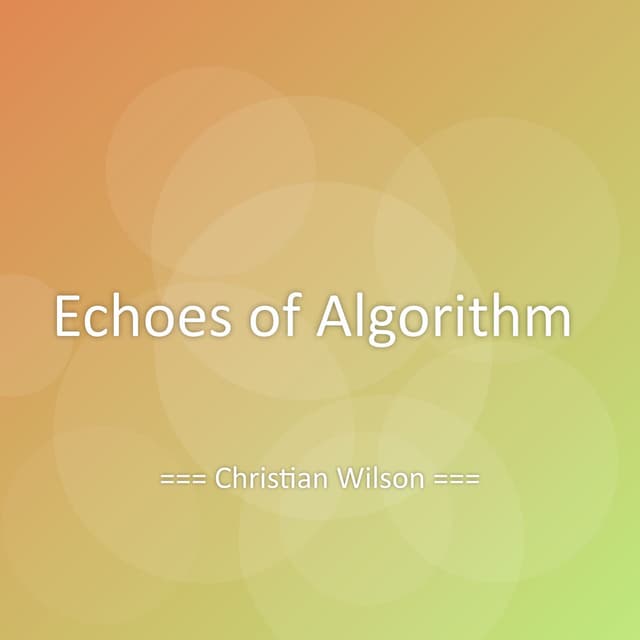 Echoes of Algorithm
