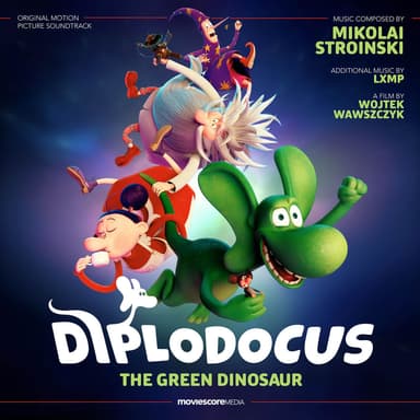 Diplodocus: The Green Dinosaur (Original Motion Picture Soundtrack)