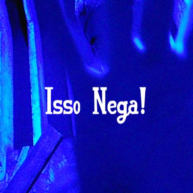 Isso Nega!