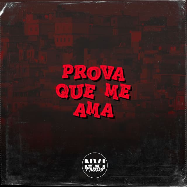 Prova Que Me Ama