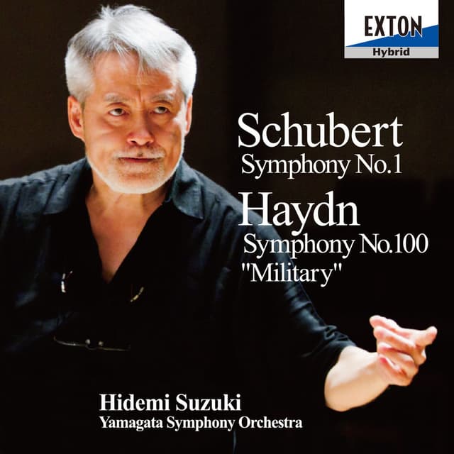 Schubert: Symphony No. 1 - Haydn: Symphony No. 100 Military