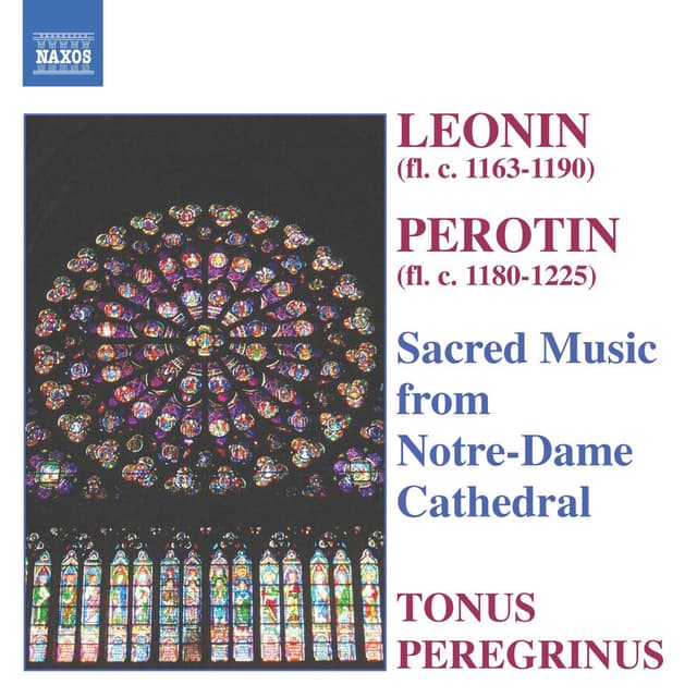 Léonin & Pérotin: Sacred Music from Notre-Dame Cathedral