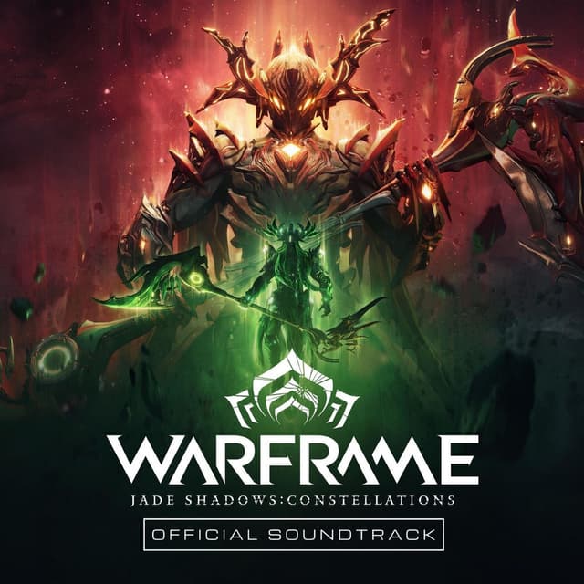 Warframe: Jade Shadows: Constellations (Official Soundtrack)