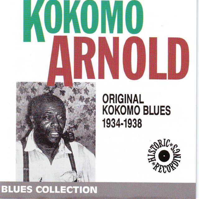 Original Kokomo Blues 1934-1938 (Blues Collection Historic Recordings)