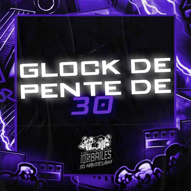 Glock de Pente de 30