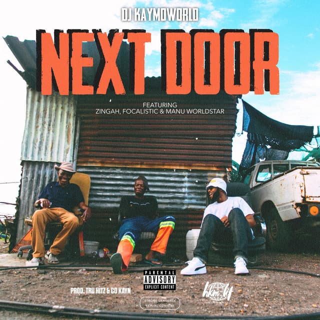 Next Door (feat. Zingah, Focalistic & Manu WorldStar)