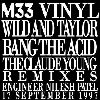 Bang The Acid(The Claude Young Remixes)