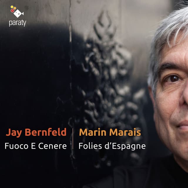 Marin Marais: Folies d’Espagne & Pièces de viole