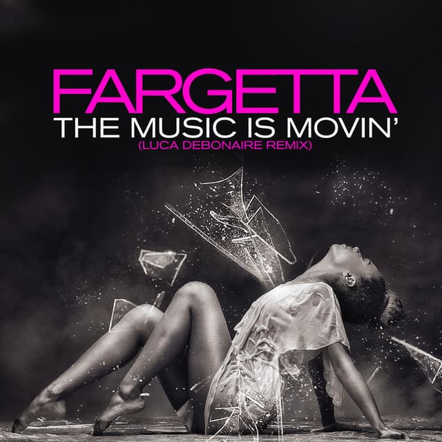 The Music Is Movin' (Luca Debonaire Remix)