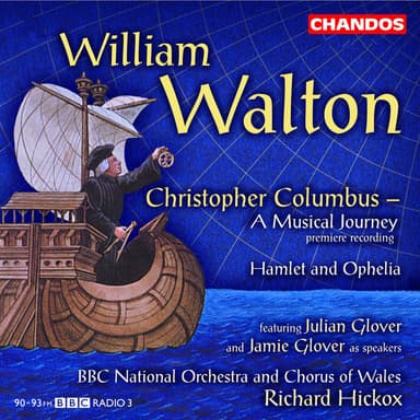 Walton: Christopher Columbus & Hamlet and Ophelia
