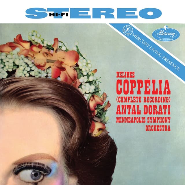 Delibes: Coppélia (Antal Doráti / Minnesota Orchestra — Mercury Masters: Stereo, Vol. 13)
