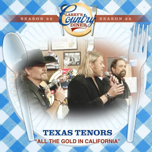 All The Gold In California (Larry's Country Diner Season 22)