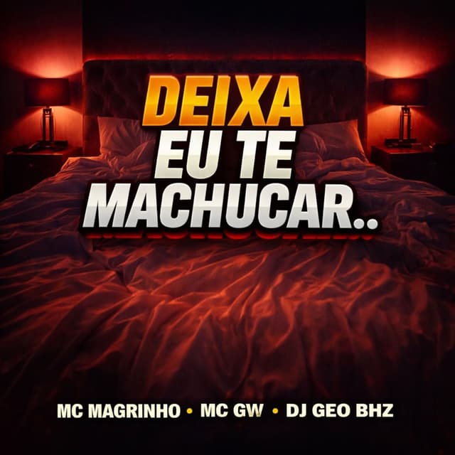 Deixa Eu Te Machucar