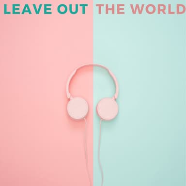 Leave out the World (Album)