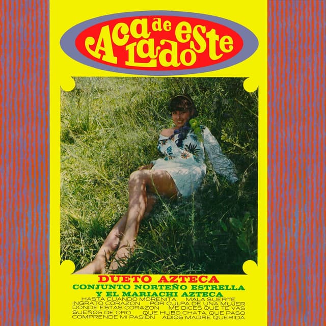 Acá de Este Lado (Remastered 2023 from the Original Azteca Tapes)