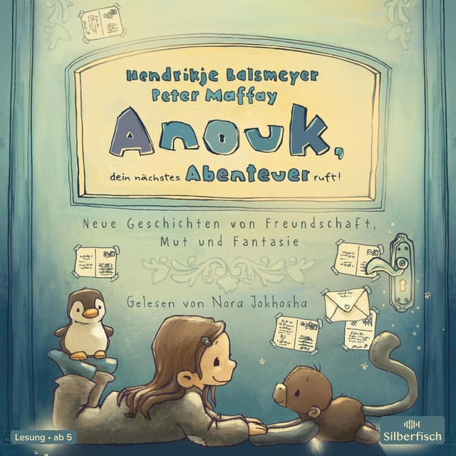 Anouk, dein nächstes Abenteuer ruft! (Anouk 2) (Neue Geschichten von Freundschaft, Mut und Fantasie)