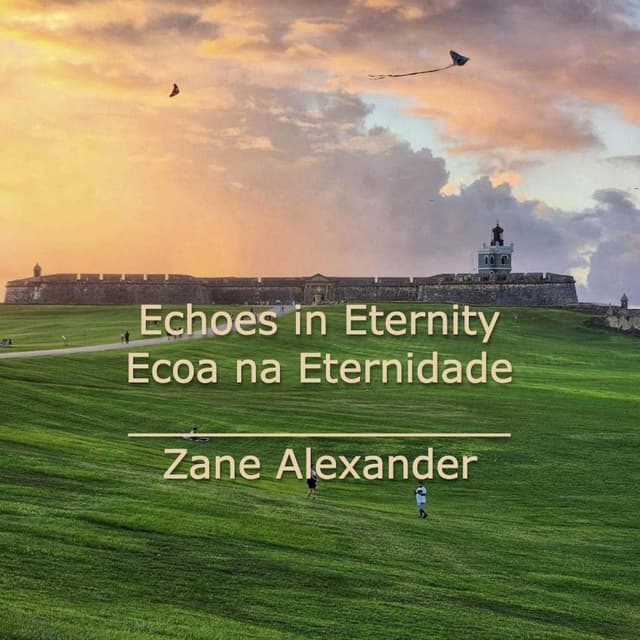 Echoes In Eternity/Ecoa na Eternidade