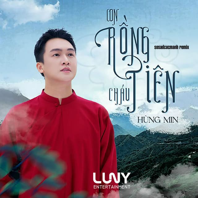 Con Rồng Cháu Tiên (sosadcucmanh remix)