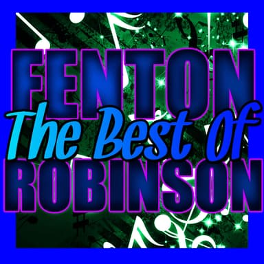 The Best of Fenton Robinson