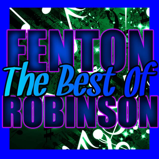 The Best of Fenton Robinson