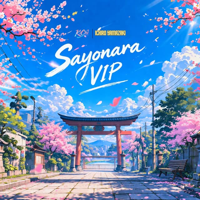 Sayonara VIP (feat. Ichiro Yamazaki)