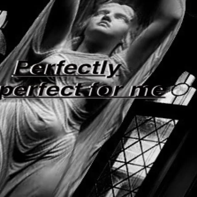Perfectly imperfect for me