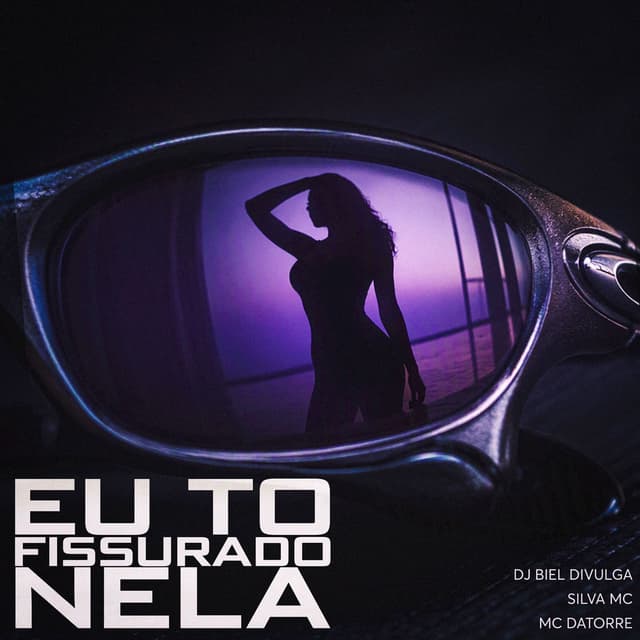 Eu To Fissurado Nela