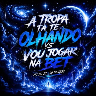 A Tropa ta te Olhando, Vou Jogar na Bet