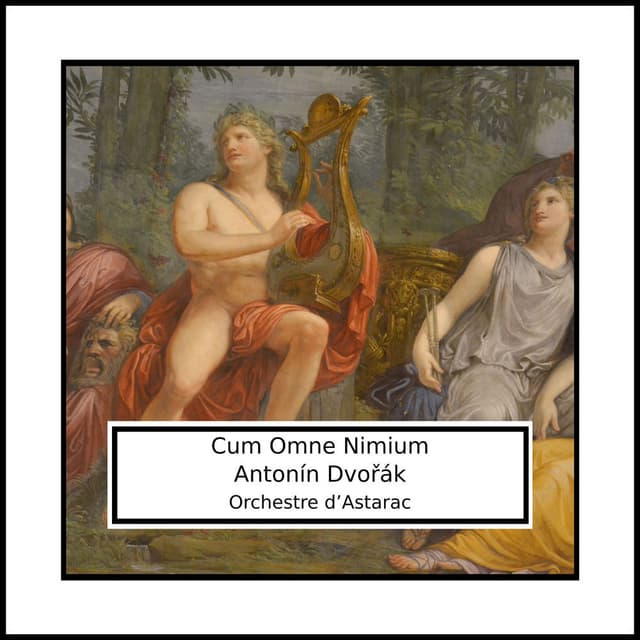 Dvořák: Cum Omne Nimium