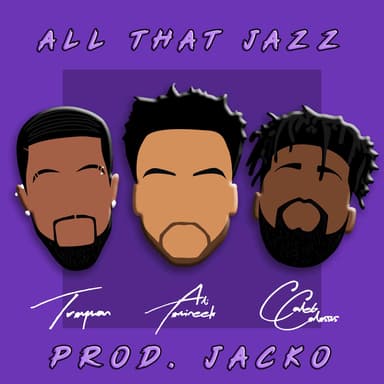 All That Jazz (feat. Troyman & Caleb Colossus)