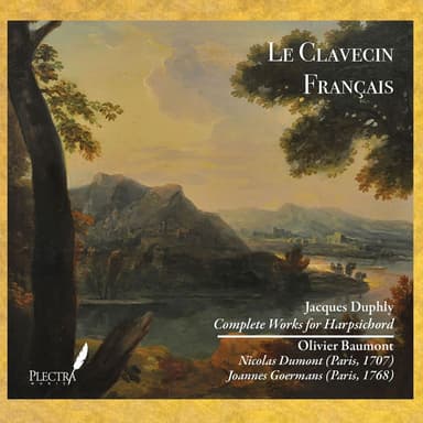 Jacques Duphly - Complete Works for Harpsichord - Pièces de Clavecin and Second Livre de Pièces de Clavecin