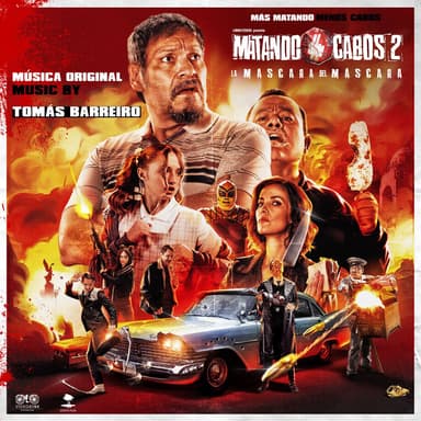 Matando Cabos 2. La Máscara del Máscara (Original Motion Picture Soundtrack)