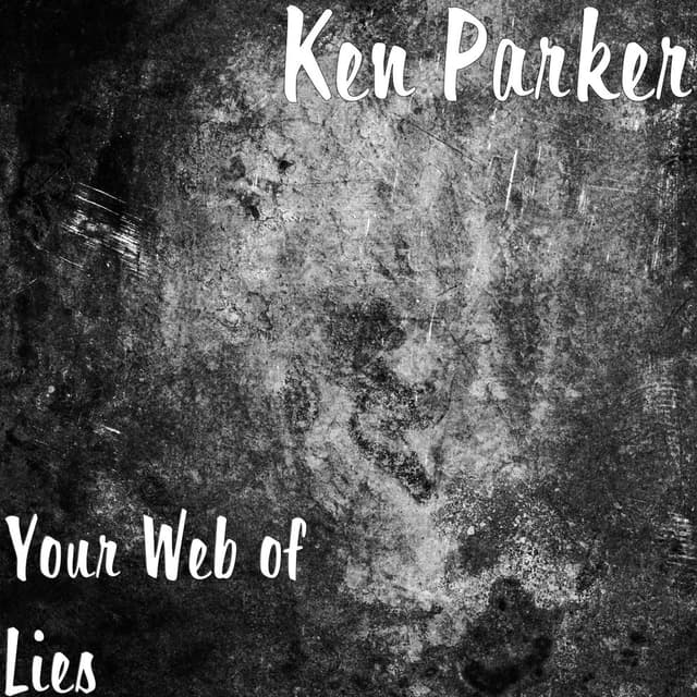 Your Web of Lies