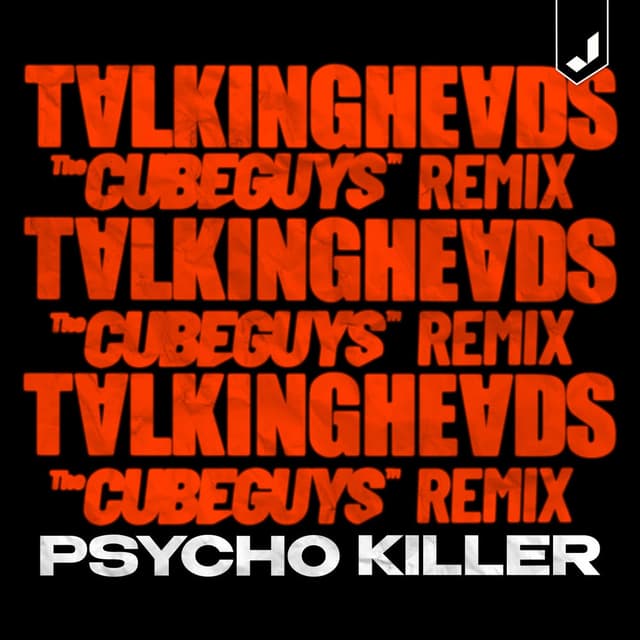 Psycho Killer (The Cube Guys Remix)