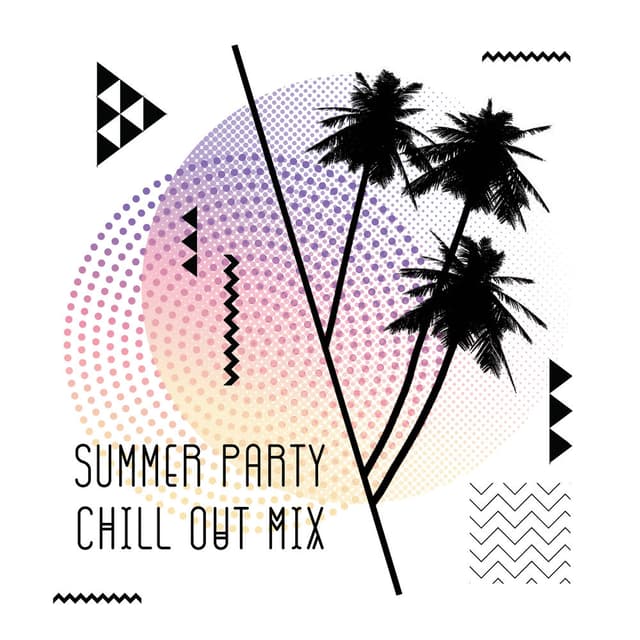 Summer Party Chill Out Mix
