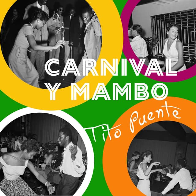 Carnival y Mambo - Tito Puente's Ultimate Latin Rhythms