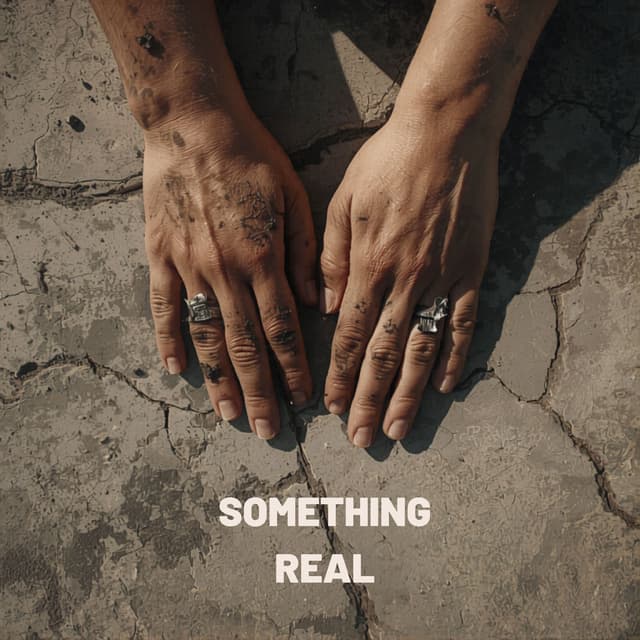 Something Real