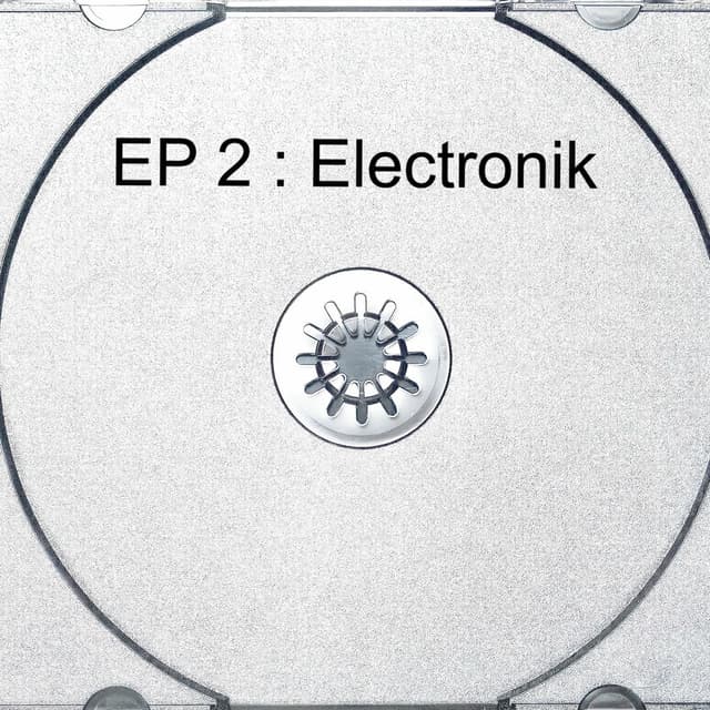 EP2: Electronik