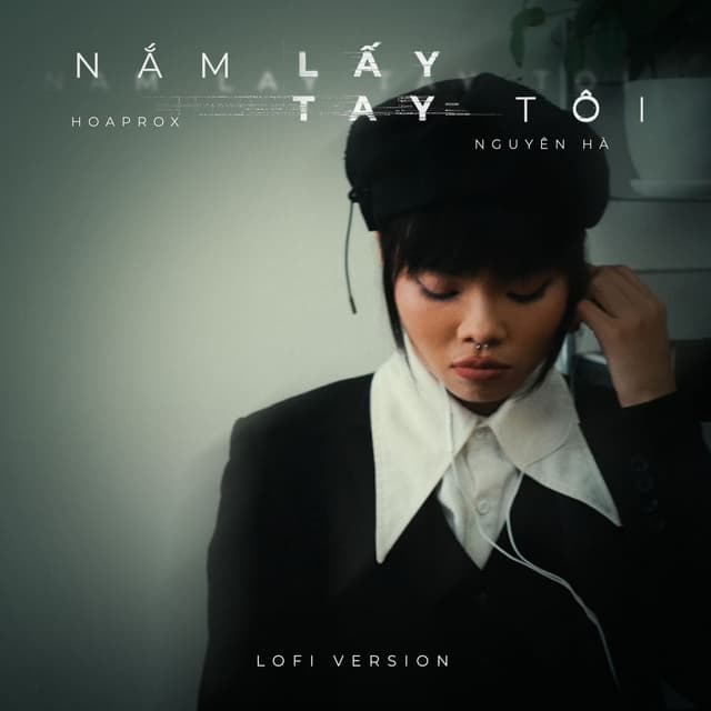 Nắm Lấy Tay Tôi (Lofi Version)