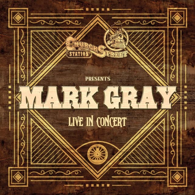 Church Street Station Presents: Mark Gray (Live)