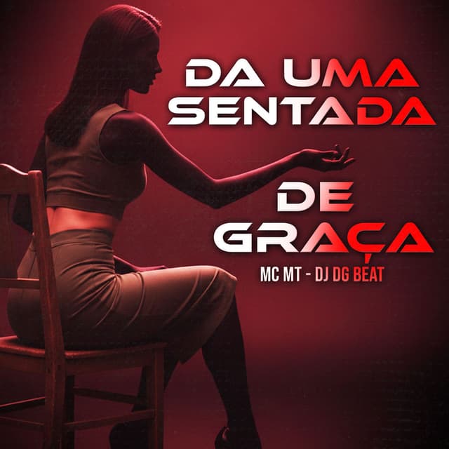 Da uma Sentada de Graça