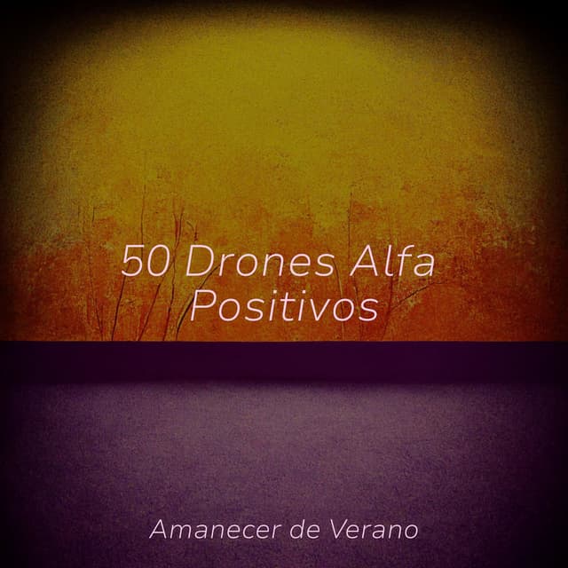 50 Drones Alfa Positivos