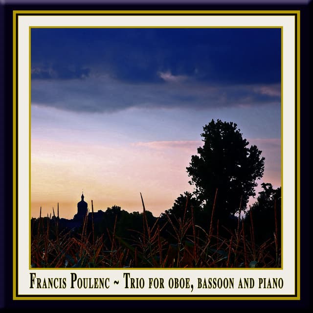 Francis Poulenc - Trio for Oboe, Bassoon & Piano Op. 43 / Trio für Oboe, Fagott & Klavier Opus 43 / Trio pour basson, hautbois et
