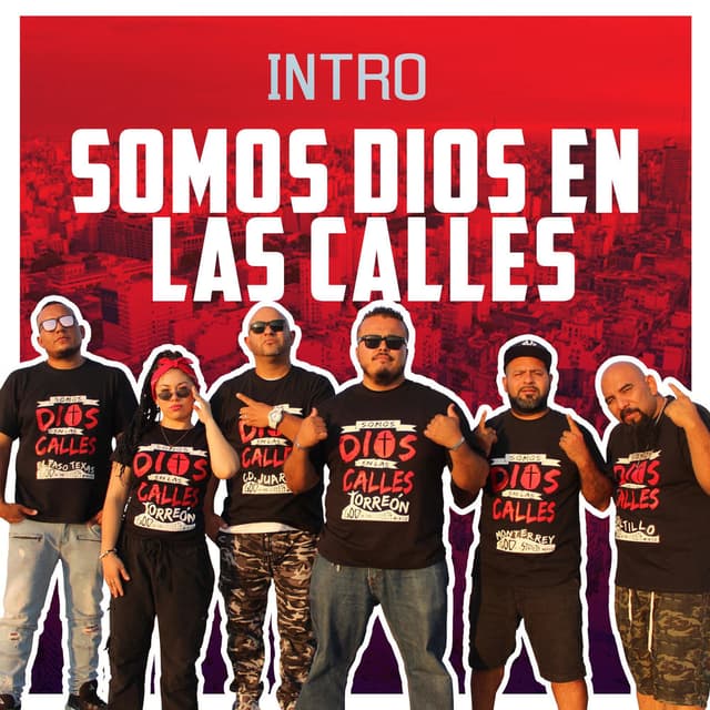Intro Somos Dios en las Calles