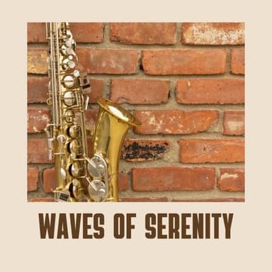 Waves of Serenity